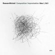 Roscoe Mitchell&nbsp;-&nbsp;Composition - Improvisation N°1, 2 et 3