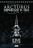 Shipwrecked in Oslo&nbsp;-&nbsp;Arcturus
