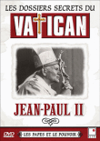Les Dossiers secrets du Vatican : Jean-Paul II&nbsp;-&nbsp;Documentaire