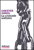 La croisade de Gordon Lee&nbsp;-&nbsp;Chester Himes