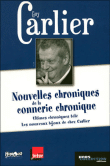 Nouvelles chroniques de connerie chronique&nbsp;-&nbsp;Guy Carlier