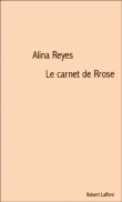 Le carnet de prose&nbsp;-&nbsp;Alina Reyes
