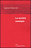 La société assiégée&nbsp;-&nbsp;Zygmunt Bauman
