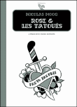 Rose et les tatoués&nbsp;-&nbsp;Moog