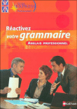 Réactivez votre grammaire&nbsp;-&nbsp;Collectif