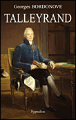 Talleyrand&nbsp;-&nbsp;Georges Bordonove