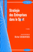 Stratégie des entreprises dans le sport&nbsp;-&nbsp;Michel Desbordes