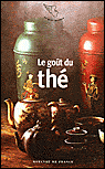 Le goût du thé&nbsp;-&nbsp;Ingrid Astier