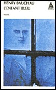 L'enfant bleu&nbsp;-&nbsp;Henry Bauchau