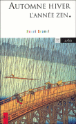 Automne, hiver, l'année zen&nbsp;-&nbsp;Henri Brunel
