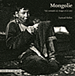 Mongolie, vies nomades en images et en sons