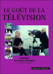 Le goût de la télévision&nbsp;-&nbsp;Thierry Jousse
