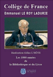 Le Coll�ge de France : 1000 ann�es de la biblioth�que et du livre