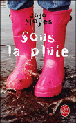 Sous la pluie&nbsp;-&nbsp;Jojo Moyes