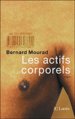 Les actifs corporels&nbsp;-&nbsp;Bernard Mourad
