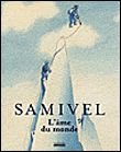 Samivel, l'�me du monde
