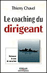 Le coaching de dirigeant&nbsp;-&nbsp;Thierry Chavel