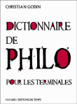 Dico de philo pour les terminales&nbsp;-&nbsp;Christian Godin