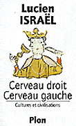 Cerveau droit cerveau gauche cultures et civilisations&nbsp;-&nbsp;L. Israel