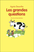 Les grandes questions&nbsp;-&nbsp;Agnès Desarthe