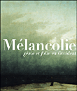 Mélancolie, génie et folie en Occident&nbsp;-&nbsp;Collectif