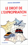 Le droit de l'expropriation&nbsp;-&nbsp;Jeanne Lemasurier