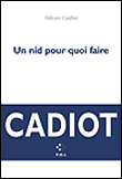 Un nid pour quoi faire