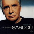 Michel Sardou&nbsp;-&nbsp;Du plaisir