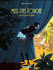 Miss Pas Touche, T2&nbsp;-&nbsp;Hubert, Kerascoët