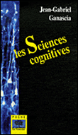 Les sciences cognitives&nbsp;-&nbsp;Jean-Gabriel Ganascia