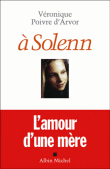 A Solenn&nbsp;-&nbsp;Véronique Poivre d'Arvor