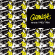 Gamine&nbsp;-&nbsp;Revisite 1980 - 1986