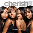 Cherish&nbsp;-&nbsp;Unappreciated