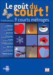 Le Goût du Court&nbsp;-&nbsp;Courts Métrages