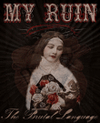 My Ruin&nbsp;-&nbsp;Brutal language
