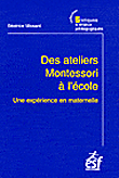Des ateliers Montessori à l'école&nbsp;-&nbsp;Béatrice Missant