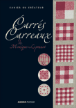 Carrés, carreaux&nbsp;-&nbsp;Monique Lyonnet du Moutier