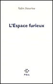 L'espace furieux&nbsp;-&nbsp;Valère Novarina