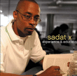 Sadat X&nbsp;-&nbsp;Experience and education