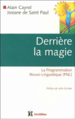 Derrière la magie&nbsp;-&nbsp;A. Cayrol, Josiane de Saint Paul