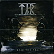Tyr&nbsp;-&nbsp;Eric the red