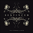 Sentenced&nbsp;-&nbsp;The funeral album