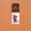 Linton Kwesi Johnson&nbsp;-&nbsp;Tings an times