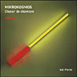 Loïc Pierre, Choeur de Chambre Mikrokosmos&nbsp;-&nbsp;Choeur de chambre