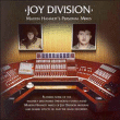 Joy Division&nbsp;-&nbsp;Martin Hannett's personal remixes