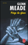 Piège de glace&nbsp;-&nbsp;Glenn Meade