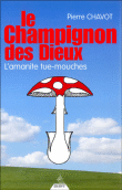 Le champignon des dieux