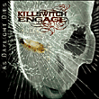 Killswitch Engage&nbsp;-&nbsp;As daylight dies