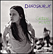 Dinosaur Jr&nbsp;-&nbsp;Green mind
