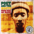 Poet And The Roots&nbsp;-&nbsp;Dread beat an blood